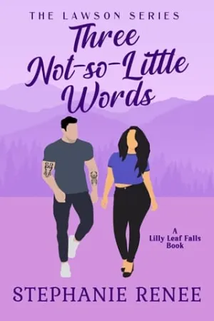 Three Not-So-Little Words (The Lawson’s #3)
