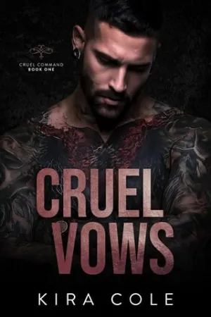 Cruel Vows (Cruel Command #1)