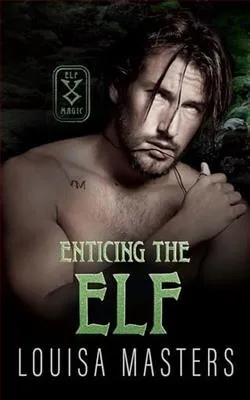Enticing the Elf