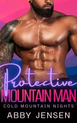 Protective Mountain Man (Cold Mountain Nights #13)