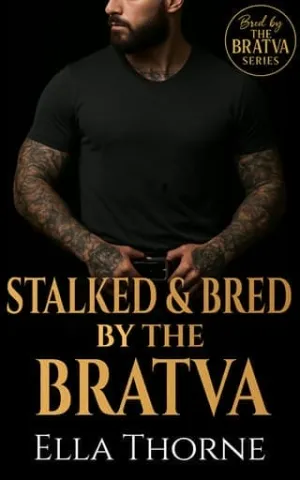 Stalked & Bred by the BRATVA (Bred by the BRATVA #6)