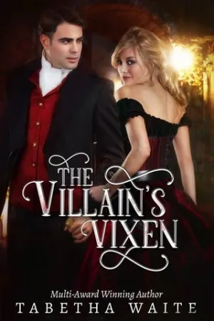 The Villain’s Vixen (Wanton Wastrels)
