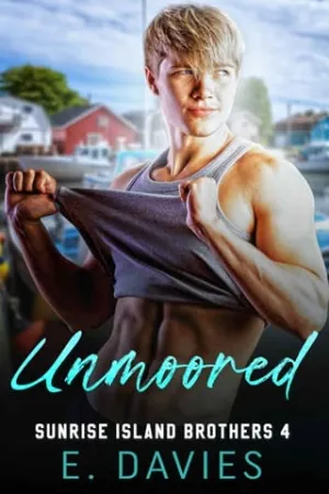Unmoored (Sunrise Island Brothers #4)