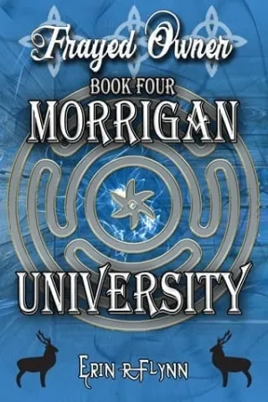 Frayed Owner (Morrigan University #4)