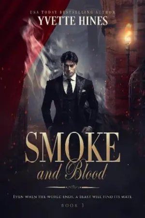 Smoke and Blood (Smoke #3)