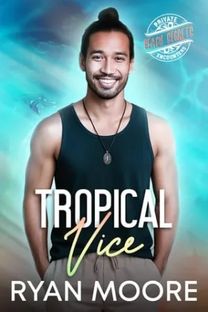 Tropical Vice (Private Encounters #18)