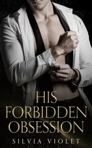 His Forbidden Obsession