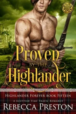 Proven By The Highlander (Highlander Forever #15)