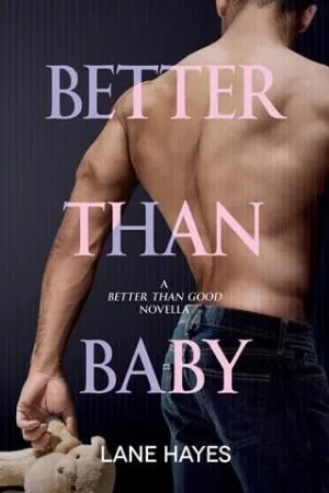 Better Than Baby (Better Than Stories #9)