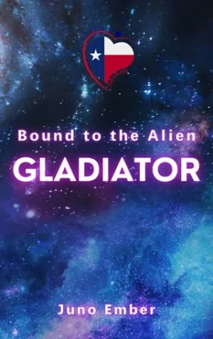Bound to the Alien Gladiator (Hope Runs Deep #10)
