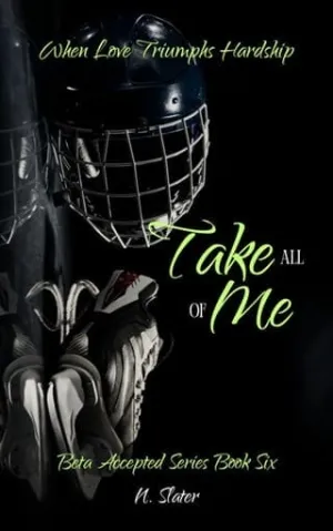 Take All of Me (Beta Accepted #6)