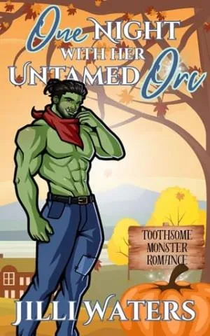 One Night with Her Untamed Orc (Toothsome Monster Romance #6)