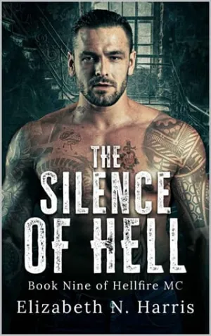 The Silence of Hell (Hellfire MC #12)