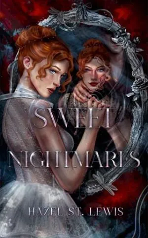 Sweet Nightmares (Wicked Mirrors #2)