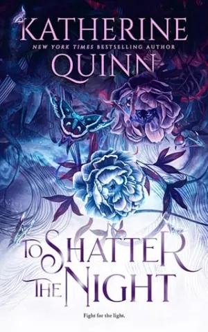 To Shatter the Night (Mistlands #2)