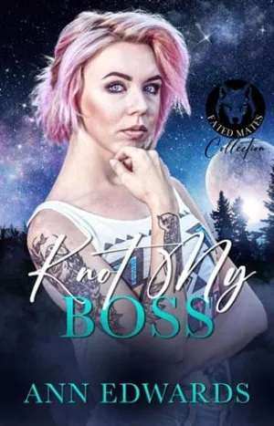 Knot My Boss (Fated Mates Collection #3)