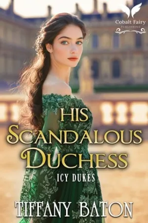 His Scandalous Duchess (Icy Dukes #4)