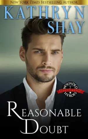 Reasonable Doubt (Wounded Heroes: The Redemption #7)