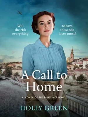 A Call to Home (Women of the Resistance #3)