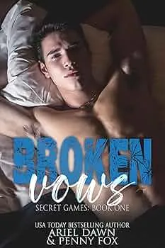 Broken Vows (Secret Games #1)