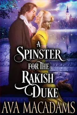 A Spinster for the Rakish Duke