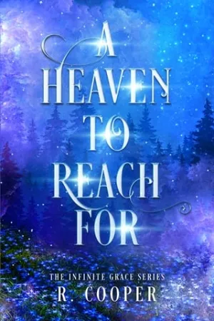 A Heaven to Reach For (Infinite Grace #1)