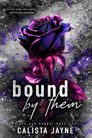 Bound by Them (Rose and Dagger #1)