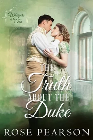 The Truth about the Duke (Whispers of the Ton #5)