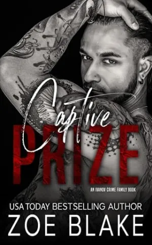 Captive Prize (Ivanov Crime Family #7)