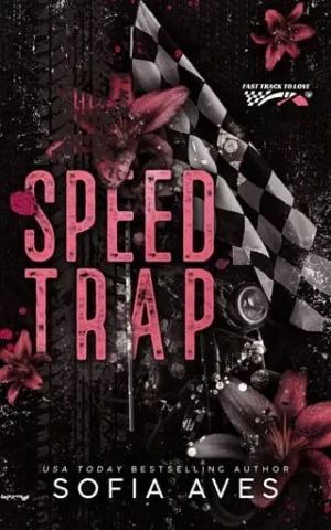 Speed Trap (Fast Track to Love #1)