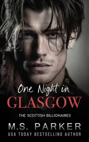 One Night in Glasgow (The Scottish Billionaires #15)