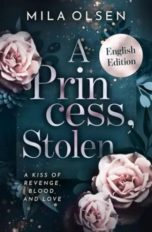 A Princess, Stolen (A Kiss of Revenge, Blood, and Love #1)