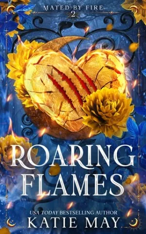 Roaring Flames (Mated by Fire #2)