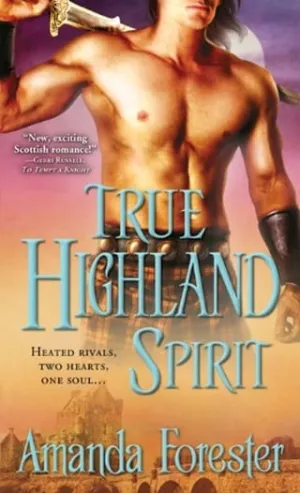 True Highland Spirit (The Highlander #3)