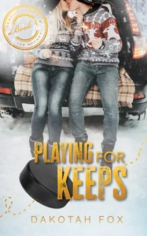 Playing for Keeps (Seattle Hawks Ice Hockey #4)