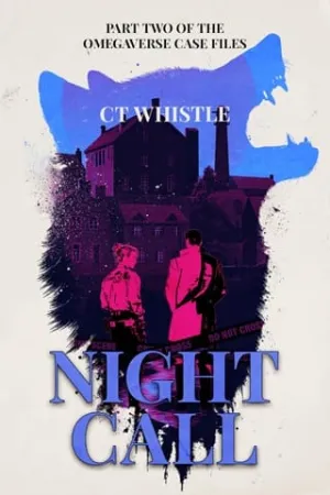 Night Call (Omegaverse Case Files #2)