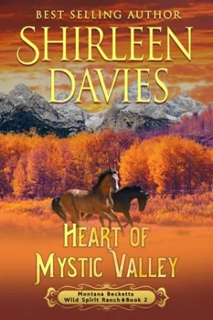 Heart of Mystic Valley (Montana Becketts, Wild Spirit Ranch #2)
