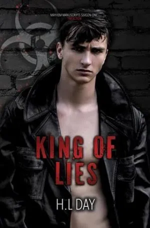 King of Lies (Mayhem Manuscripts Season One: 1nf3ction #6)