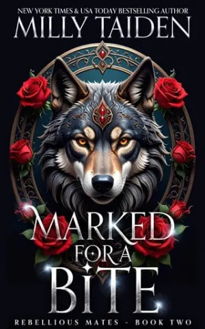 Marked For A Bite (Rebellious Mates #2)