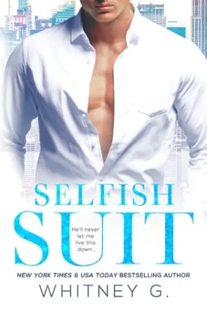 Selfish Suit (Steamy Latte Reads Collection #1)