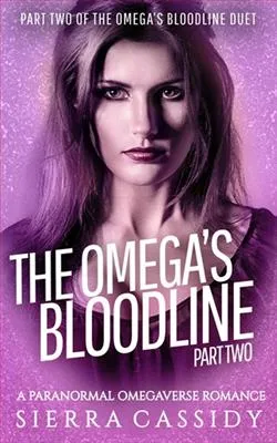 The Omega's Bloodlinem: Part Two