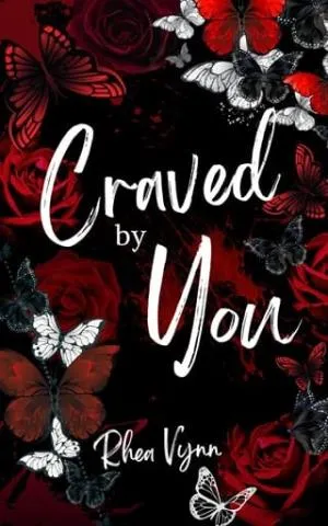 Craved By You (Dark Desires Duet #1)