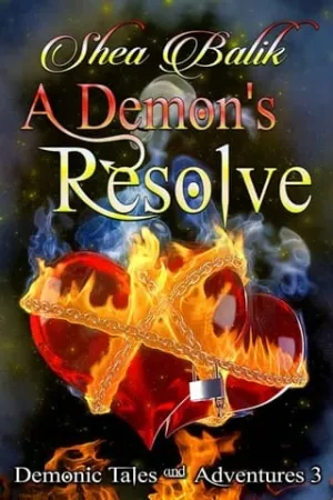 A Demon’s Resolve (Demonic Tales and Adventures #3)