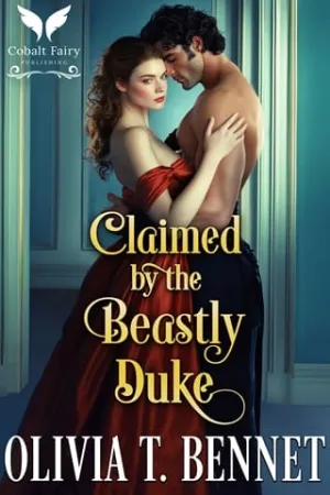 Claimed by the Beastly Duke (Regency Beasts #2)