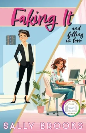 Faking It (and falling in love) (The Second Chance Chronicles #3)