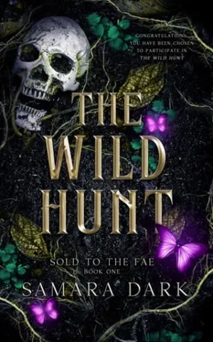 The Wild Hunt (Sold to the Fae Duet #1)