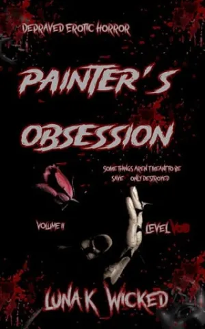 Painter’s Obsession, Volume II