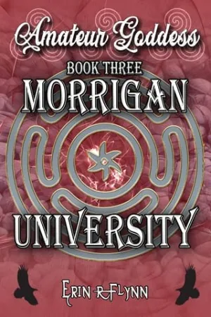 Amateur Goddess (Morrigan University #3)