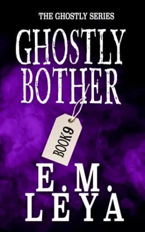 Ghostly Bother (Ghostly #9)