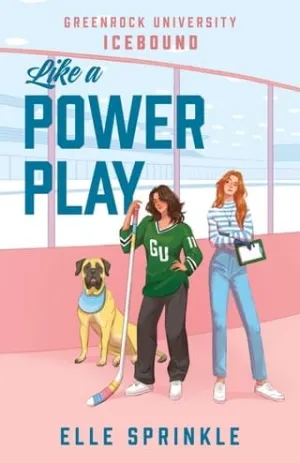 Like a Power Play (Greenrock University: Icebound #1)